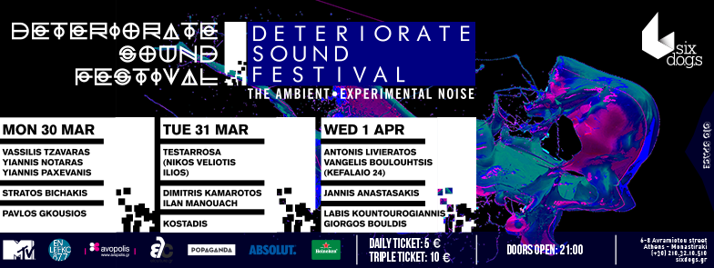 Deteriorate Sound Festival - six d.o.g.s