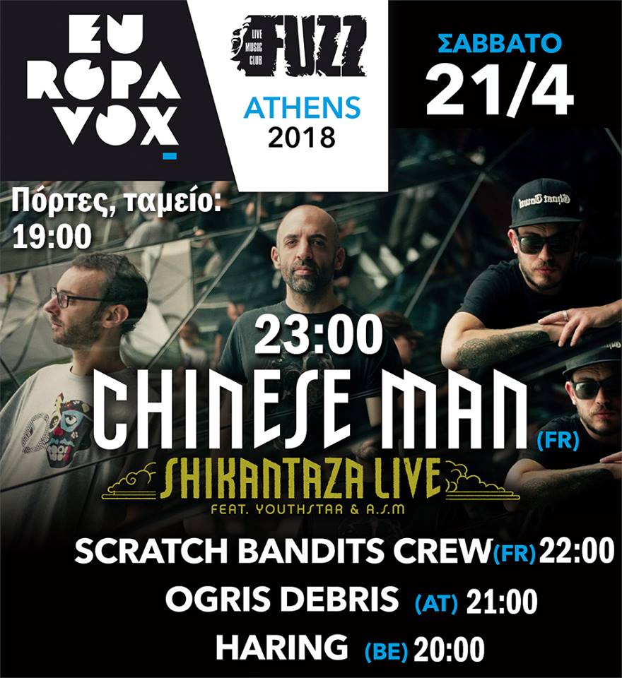 Ώρες Εμφάνισης Chinese Man, Scratch Bandits, Ogris Debris, Haring At Europavox, Fuzz Live Music Club, Day 2 – 21 04 2018
