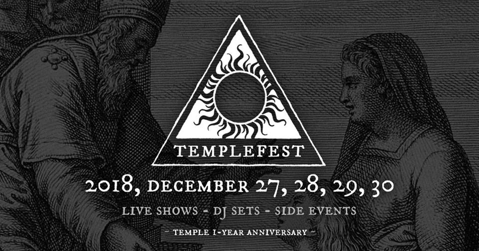Ανταπόκριση: Τετραήμερο Templefest 2018 – Days 1 - 4: Πέμπτη 27 - Κυριακή 30/12/2018