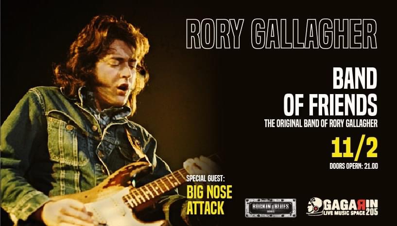 Rory Gallagher - Band of friends / 11-2-23 / Gagarin 205