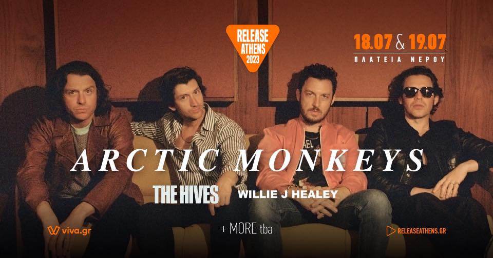 Release Athens 2023 / Arctic Monkeys + The Hives, Willie J Healey