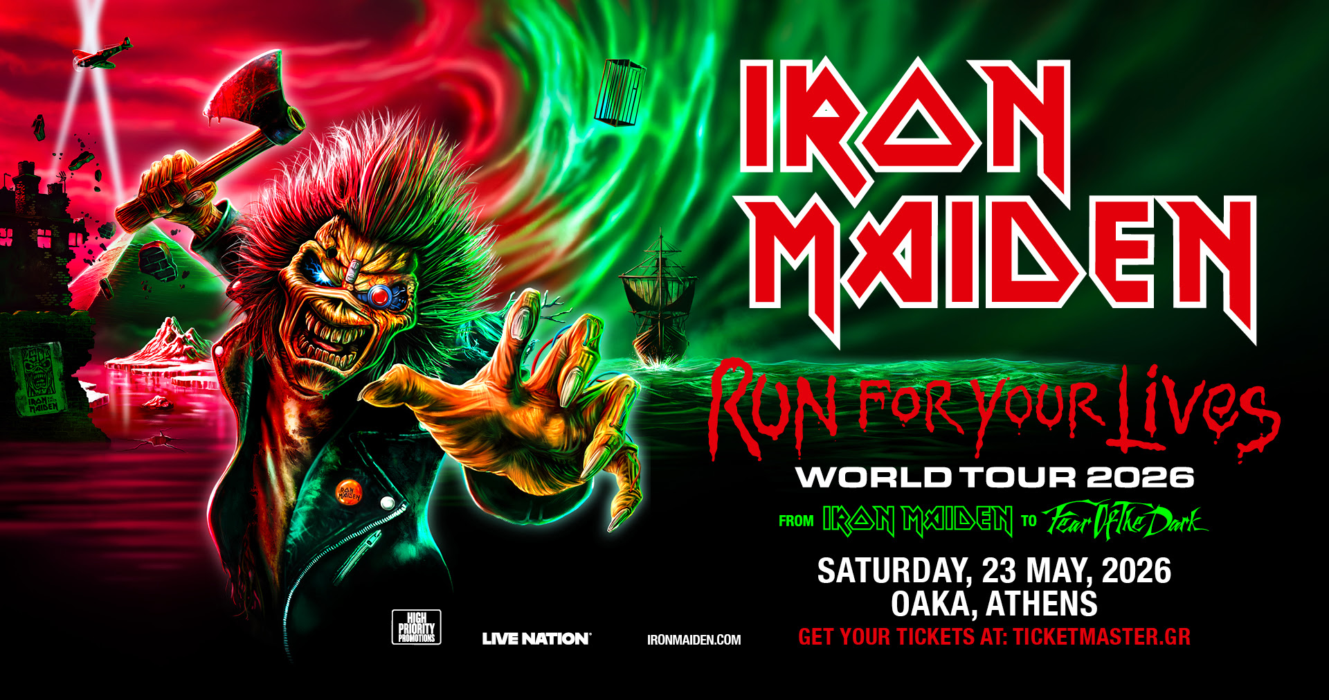 IRON MAIDEN  RUN FOR YOUR LIVES WORLD TOUR  ΣΑΒΒΑΤΟ 23 ΜΑΪΟΥ 2026  ΟΑΚΑ