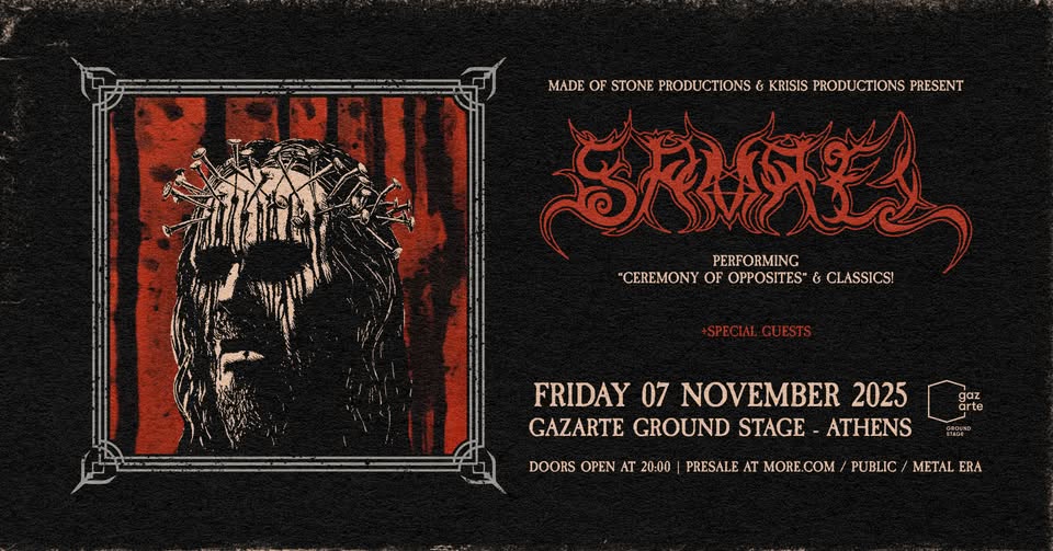 Samael – Live in Athens (Ceremony of Opposites show), Gazarte Ground Stage, Αθήνα, Παρασκευή 7 Νοεμβρίου 2025