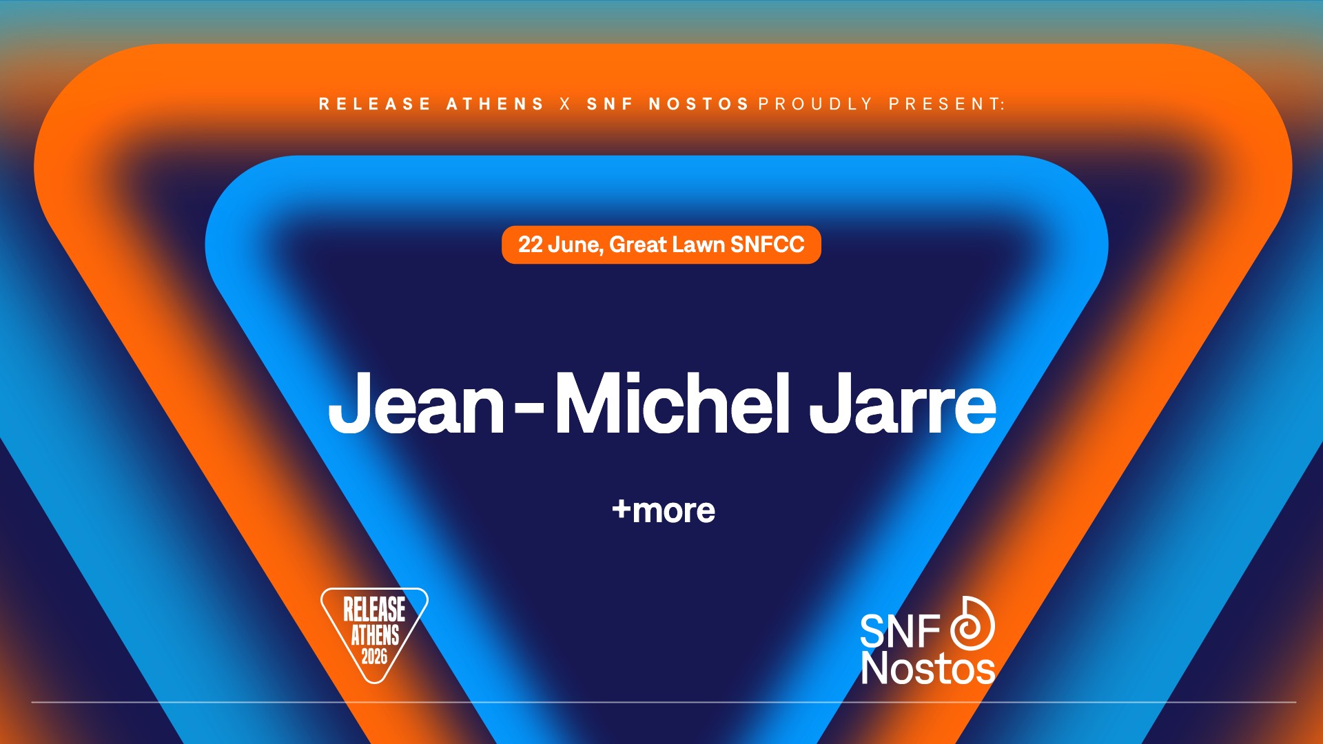 Release Athens x SNF Nostos 2026: Jean-Michel Jarre & Sébastien Tellier - SOLD OUT ‼️ Ξέφωτο ΚΠΙΣΝ